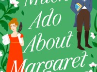 Book Review: Much Ado About Margaret by Madeline&nbsp;Roux